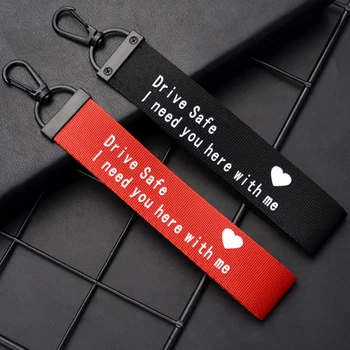 

Weave Ribbon Key Chain 'Drive Safe I need you here with me' keychain car Keyring for lover gift Key holder Lanyard porte clef