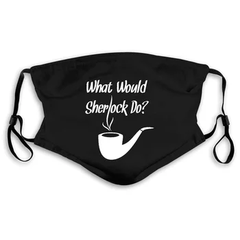 

What Would Sherlock Do Detective Krimi Holmes Brand Mouth Mask Women's kid PM2.5