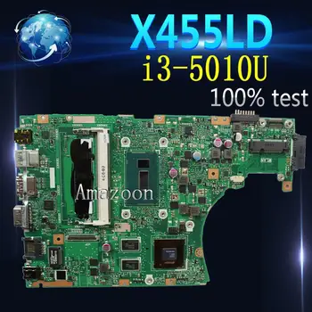 

Amazoon X455LD Motherboard i3-5010U For Asus X455L X455 Y483L W419L W409L Laptop motherboard X455LD Mainboard X455LD Motherboard