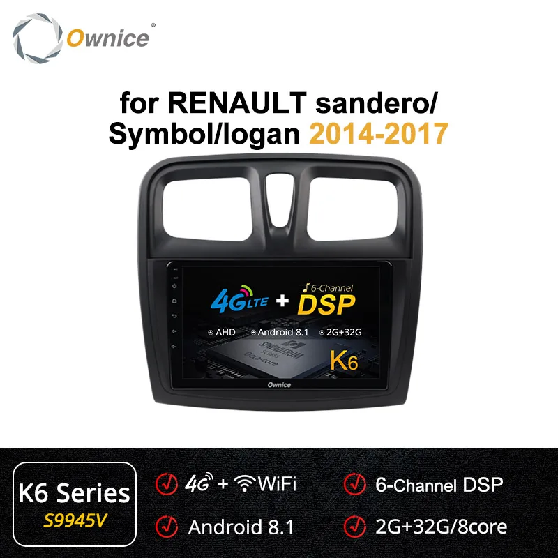 Ownice DSP 4G 64G Автомобильный dvd-плеер Android9.0 gps Авторадио K3 K5 K6 для Duster/Captur/Lada/Xray 2/Logan 2/Dacia/Sandero Автомагнитола - Цвет: S9945 K6
