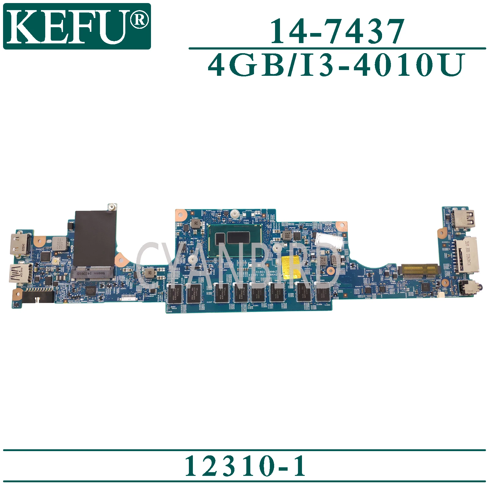 

KEFU 12310-1 original mainboard for Dell Inspiron 14-7437 with 4GB-RAM I3-4010U Laptop motherboard