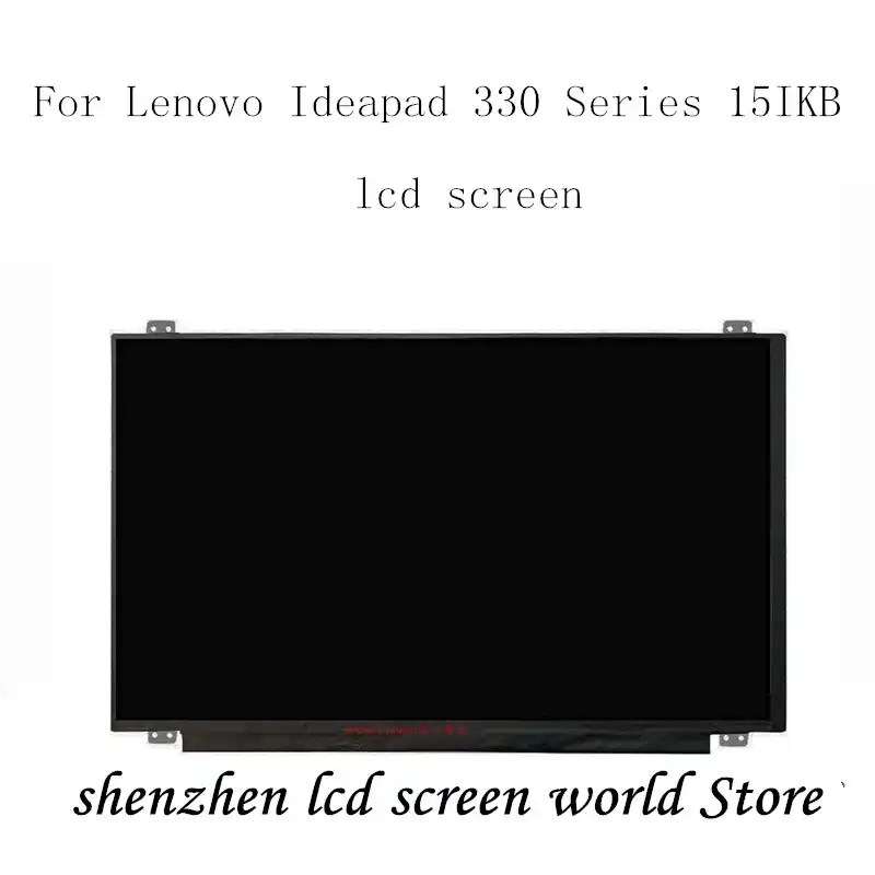 Download Lcd Screen For Lenovo Ideapad 330 Series 15ikb Hd 1366x768 Glossy Display 15 6 Display Matrix Laptop Lcd Screen Aliexpress
