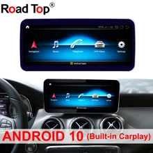 Autoradio Android 10, 10.25/12.5 pouces, GPS, 4G, écran tactile, pour voiture Benz CLA GLA classe A W176 (2012 – 2015)