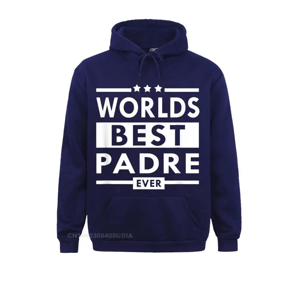 Unique Mens World's Best Padre Ever Shirt - Spanish Father T-Shirt__B7922 Long Sleeve Summer Fall Hoodies Discount Sportswears Women's Sweatshirts Mens World's Best Padre Ever Shirt - Spanish Father T-Shirt__B7922navy