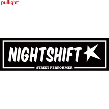 

NightShift street performer box slap sticker JDM stance window bumper decal Car Styling Car Sticker Car Accessories