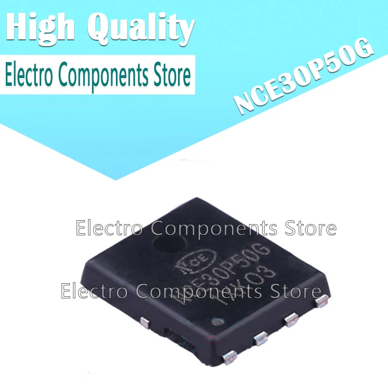 SMD MOSFET NCE30P50G DFN5x6-EP P Channel-30V/-50A NCE MOS Field Effect Transistor 10Pcs/Lot