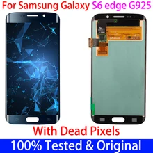 Écran tactile LCD AMOLED avec pixel mort, pour SAMSUNG Galaxy S6 edge G925 G925F G925F/DS, ORIGINAL=