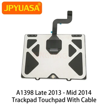 

New A1398 Trackpad Touchpad With Cable For Macbook Pro Retina 15" A1398 Trackpad Late 2013 Mid 2014 Years