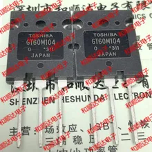 5 шт./лот GT60M104 TO-264