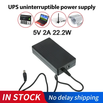 

5V 2A 22.2W UPS Uninterrupted Power Supply Alarm System Security Camera Dedicated Backup Power Supply For Camera Router