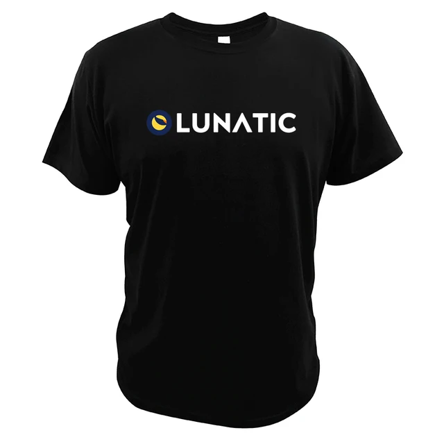 Crypto Lunatic Limited Edition T-Shirt Terra Luna Bitcoin Cryptocurrency Trader Classic Men's Tee Tops EU Size 100% Cotton 2
