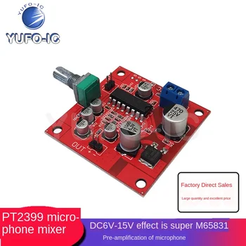 

Free Ship 3pcs Pt2399 Microphone Reverberation Board Direct Flow 6-15V Effect Super M65831 Microphone Front Amplification
