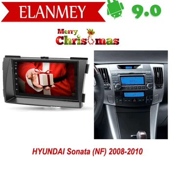 

Branded Genuine Android 9.0 Car Radio for HYUNDAI Sonata NF 08-10 car gps navigation Car Multimedia Vehicle recorder Christmas