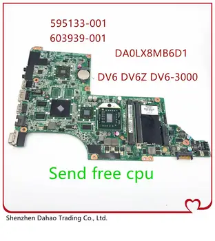 

With DA0LX8MB6D1 595133-001 LAPTOP MOTHERBOARD For HP PAVILION DV6 DV6-3000 DDR3 Mainboard 603939-001 working well
