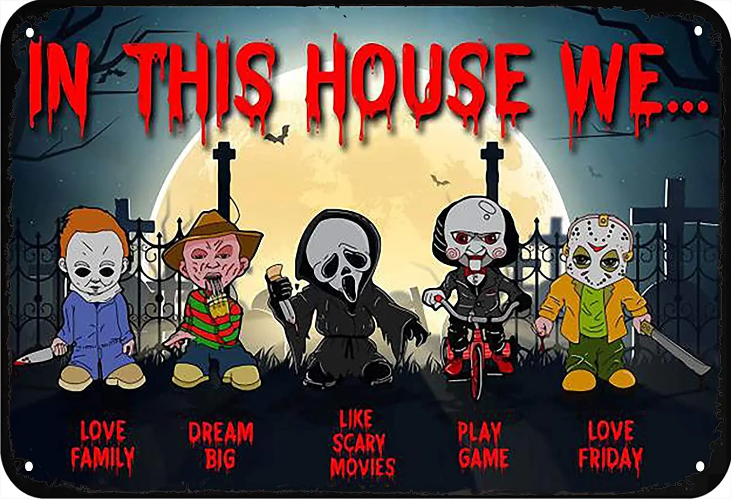 Personality recommendation LINQWkk Metal Tin Sign Retro Wall Decor Horror  Movies in This House We Love Family Dream Big Play Game Home Decor,Wall  Art,Halloween Decoration,Vintage Tin Signs for Home Bar Coffee 8