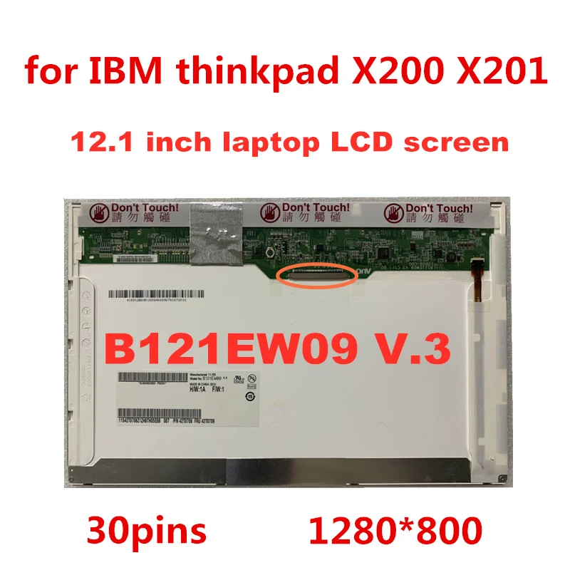 

12.1-inch B121EW09 V.3 LTN121AT07 LP121WX3 Laptop display lcd scree for IBM thinkpad X200 X201 30pins 1280*800 notebook display