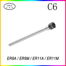 Porte-mandrin à pince, C6 ER ER8 ER11 60L 100L, fraiseuse CNC, outils de tour