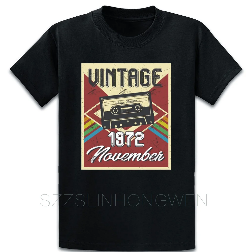 

46th Birthday Gifts Retro Vintage November 1972 T Shirt Fashion Spring O-Neck Cotton Printed Letters Trend Anti-Wrinkle Shirt