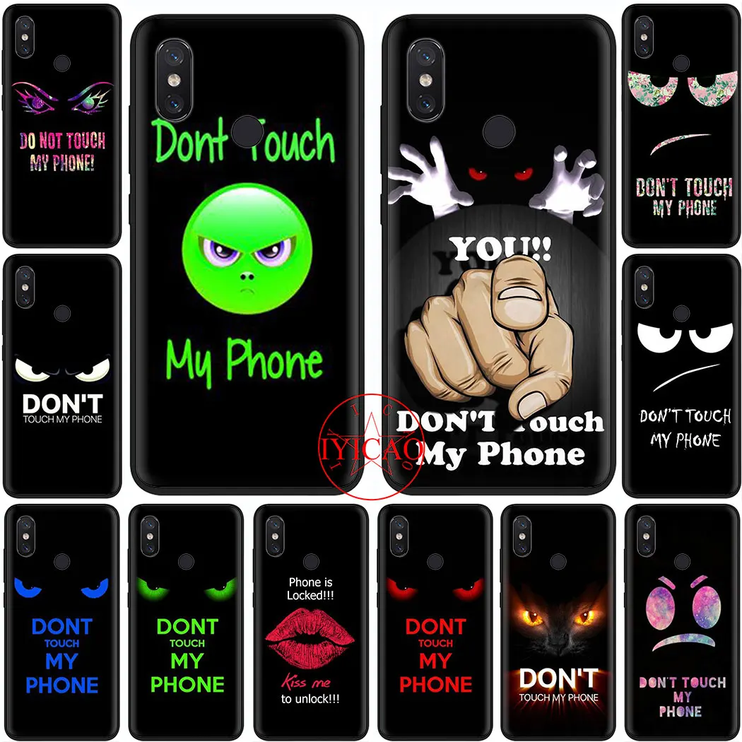 Не touch my phone (не трогай мой Мягкий силиконовый чехол для Xiaomi Redmi 5 6 7 4A 4X 5A 6A 7A 8A Plus S2 Go