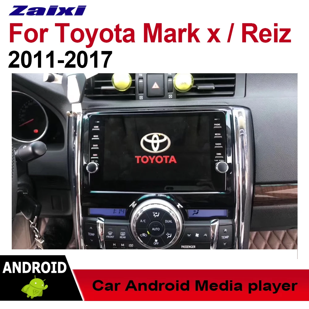 Автомобильный мультимедийный плеер ZaiXi Android GPS аудио радио стерео для Toyota Reiz Mark X