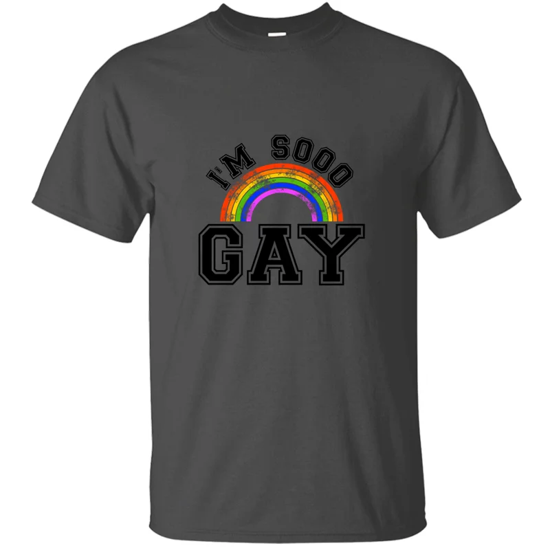 

New Arrival I'm Sooo Gay Lgbt Pride Rainbow Csd T-Shirt Man 100% Cotton Cool Crew Neck Gents Adult Tshirts Top Quality