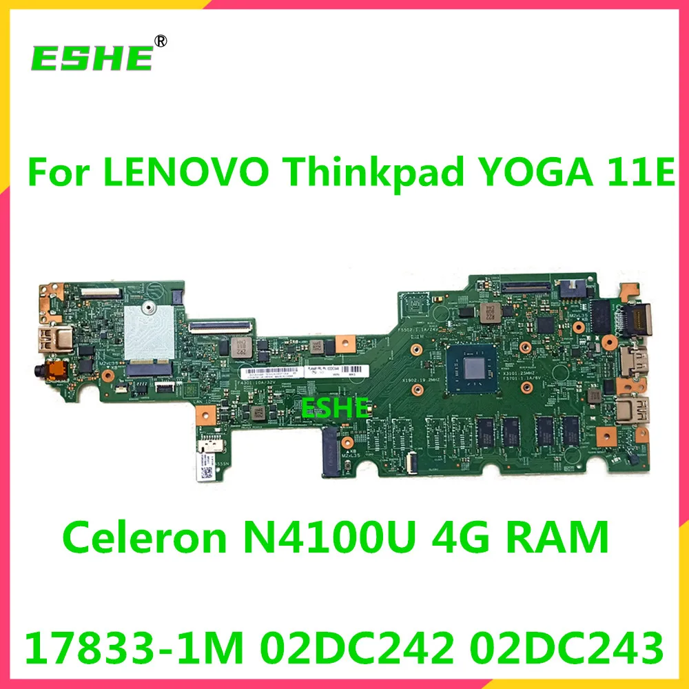 

Материнская плата для ноутбука LENOVO Thinkpad YOGA 11E 17833-1 м с процессором N4100 N500 4 ГБ 8 ГБ ОЗУ 448.0DA07.001M для 02DC242 02DC243 02DC24