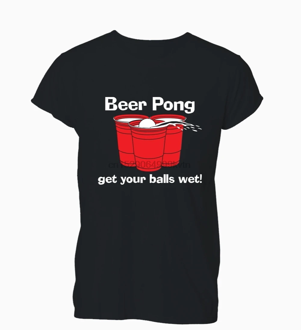 New Men T Shirt Fashion Popular Style Man Beer Pong Get Balls Wet Funny Party Booze Frat T Shirt Mens 1 T Shirts Aliexpress