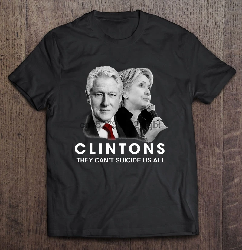 Clintons They CanT Suicide Us All T-Shirts |