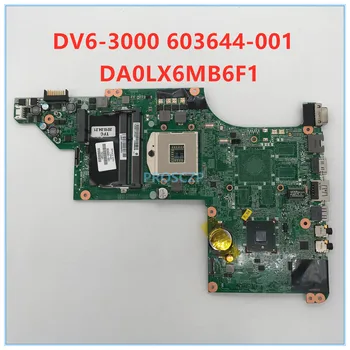

High quality For DV6T DV6-3000 Laptop motherboard 603644-001 603644-501 603644-601 DA0LX6MB6F1 100% working well