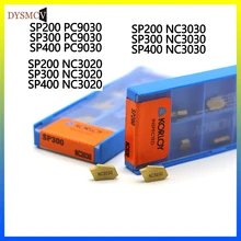 Sp200 sp300 sp400 pc9030 nc3020 nc3030 grooving inserções de carboneto torno cortador torneamento ferramenta de separação e sulco fora ferramentas