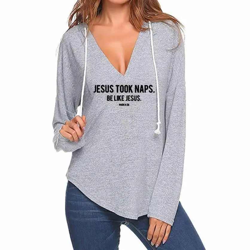 

V-Neck Hoodies Jesus Took Naps Be Like Jesus Letters Print Bible Faith Hoodies For Women Kawaii Sweatshirt Femmes Thick Hoody