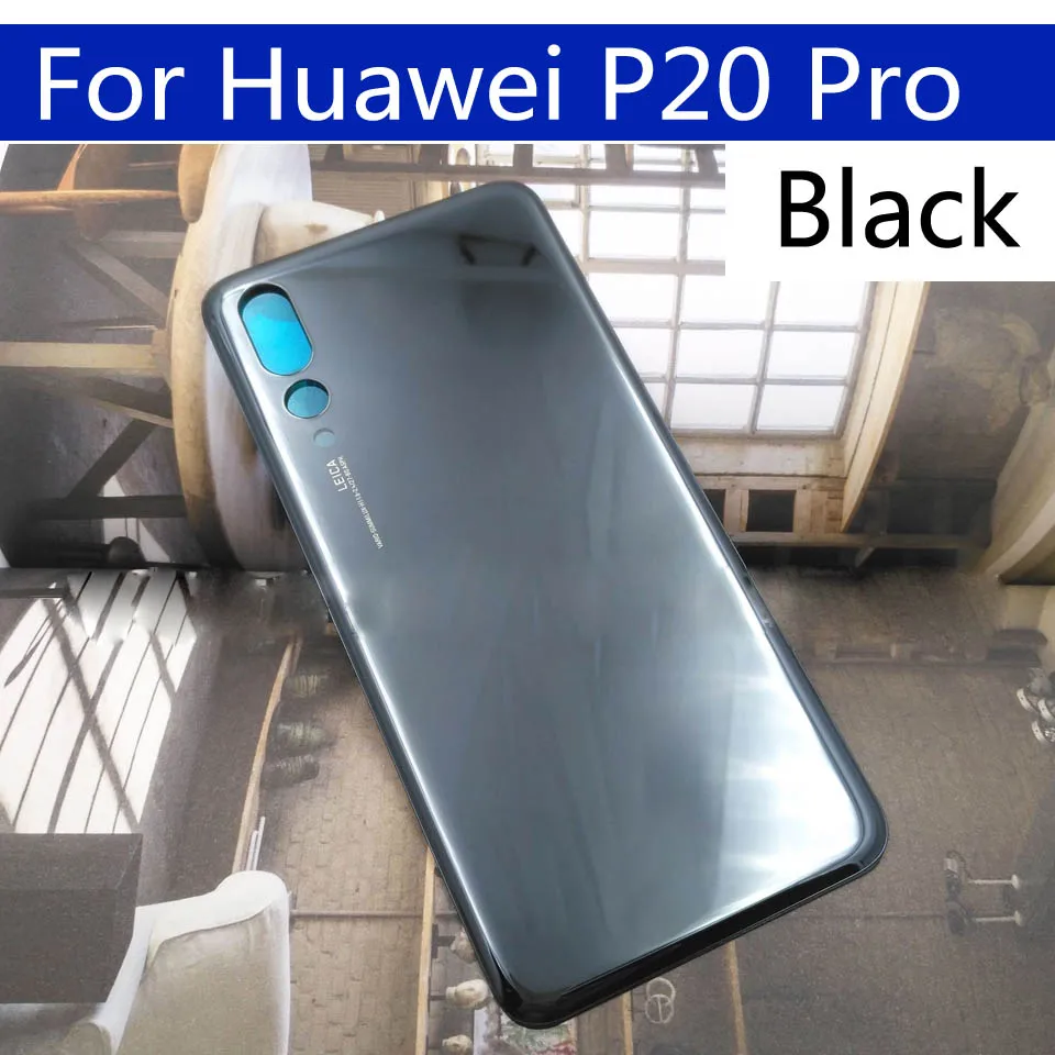 Для huawei P20 Pro Задняя стеклянная крышка батареи задняя дверь корпус чехол для P20Pro CLT-L04 L09 T-L09C AL00 AL01 Корпус Корпуса