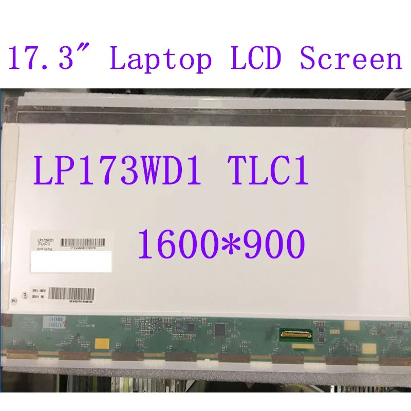 ЖК-экран для ноутбука 17 3 &quotLP173WD1 TLC1 LP173WD1 (TL)(C1) матричная панель дисплея 1600&quot * 900 |