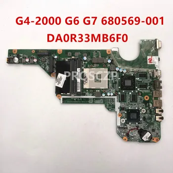 

For 680569-501 680569-001 680570-001 680570-501 G4 G4-2000 G6 G6-2000 G7 G7-2000 Laptop Motherboard DA0R33MB6F0 100% Full tested