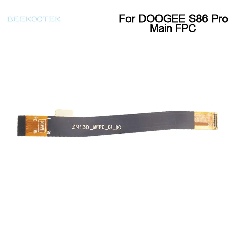 

Новинка оригинальный основной FPC материнская плата DOOGEE S86 Pro гибкий кабель Ремонт Запасные части для DOOGEE S86 6,1 дюймов сотовый телефон