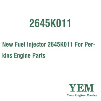 

New Fuel Injector 2645K011 For Perkins Engine Part