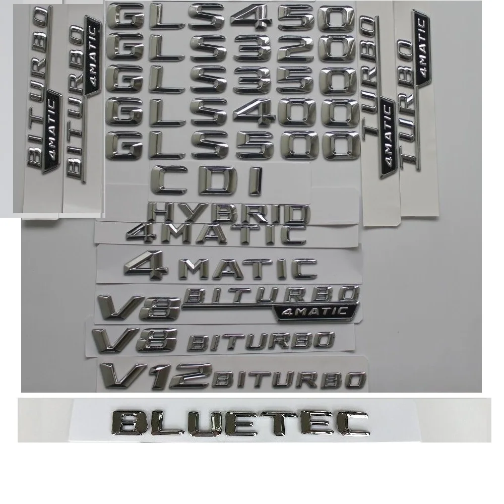 

3D Chrome Letters For Mercedes Benz GLS200 GLS220 GLS250 GLS300 GLS320 GLS350 GLS400 GLS450 GLS500 GLS550 CDI BLUETEC Emblems