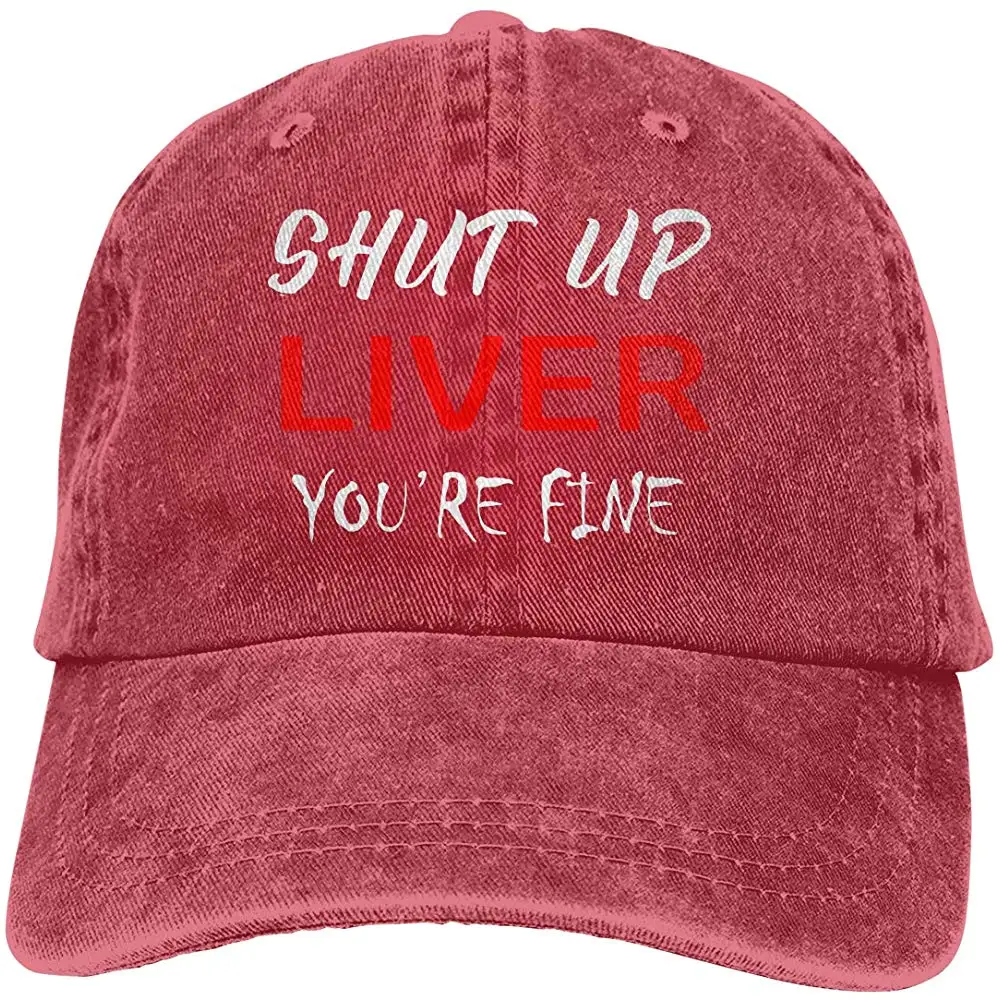 Мужская/Женская Регулируемая джинсовая тканевая Кепка-бейсболка Shut Up Liver You're Fine простая Кепка