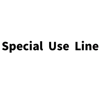 

Special Line/Contact seller before place an order