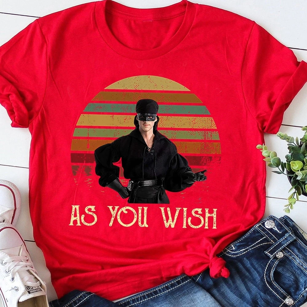 As You Wish Shirt Dread Pirate Roberts Princess Bride Wesley Quote Shirt Pop  Culture Movie Reference Shir|T-Shirts| - AliExpress