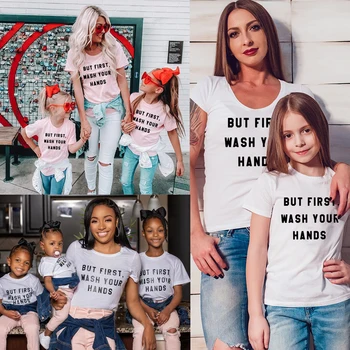 

But First Wash Your Hands Mommy and Me Matching Tees Mommy and Daughter Family Look Tops Tees Mother and Children Matching Tee