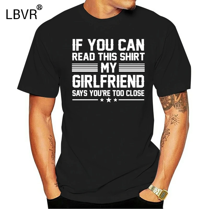 Knitted My Girlfriend Says Too Close Boyfriend Tshirt Novelty T-Shirts Black Basic Solid Short Sleeve Pop Top Tee | Мужская одежда