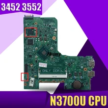 Материнская плата для ноутбука DELL Inspiron 3452 3552 материнская плата для ноутбука с процессором N3700U JX7F0 0JX7F0 CN-0JX7F0 14279-1 DDR3L