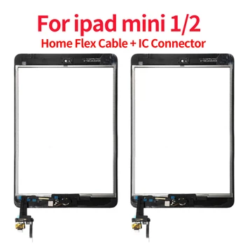 

10pcs For iPad Mini 1 Mini 2 Touch Screen Digitizer Assembly Touch panel replacement Home Button Home Flex Cable + IC Connector