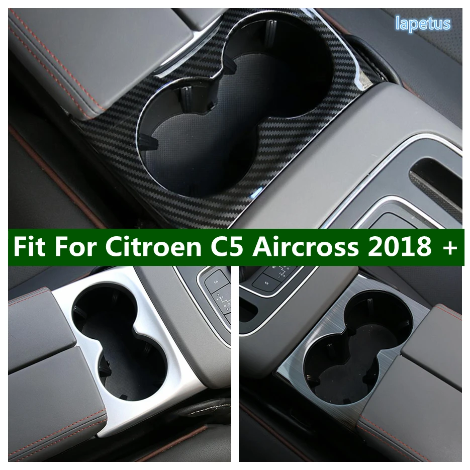 Car Interior Mouldings Central Control Water Cup Holder Panel Trim Cover Accessories 1PCS For Citroen C5 Aircross 2018 - 2021