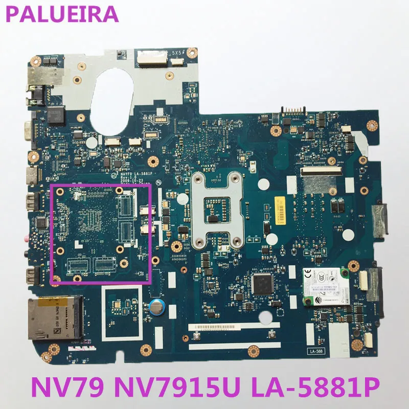 PALUBEIRA материнская плата NAYF0 LA-5881P MBWHH02001 для acer NV79 NV7915U Материнская плата ноутбука полностью протестировано Быстрая