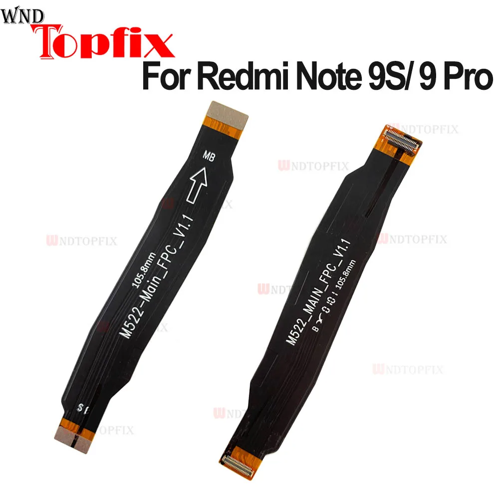 

Motherboard Connection Flex Cable For Xiaomi Redmi Note 9S Main Board Flex Ribbon For Redmi Note 9 Pro MainBoard Cable