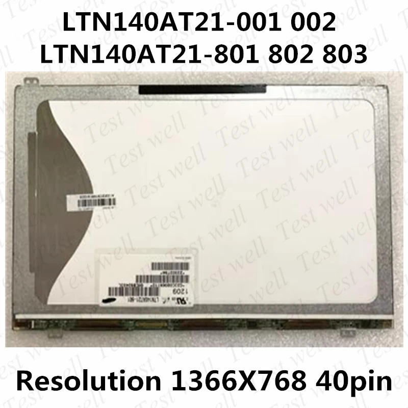

Подлинный LTN140AT21 801 802 803 804 805 806 C01 для ноутбука samsung np535u4c QX412 np530u4c NP300E4Z ЖК-экран матричный дисплей