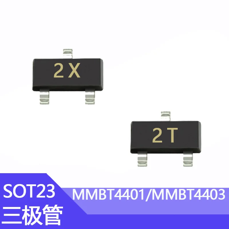 100pcs MMBT4401 SMD Transistor MMBT4403 2N4401/2N4403 NPN Screen Printing 2X/2T MMBT2222A MMBT2907A MMBT3904 MMBT3906 MMBTA42 power transistor