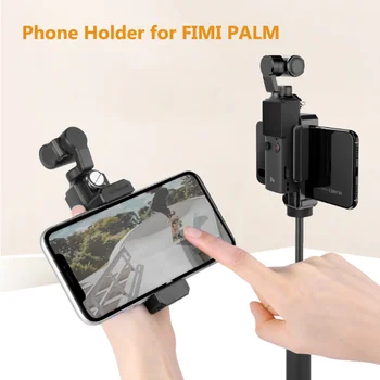 

Mobile Phone Holder for FIMI PALM Handheld Gimbal Camera Phone Clamp 1/4 Screw Tripod Bracket Adapter Mount for fimi Accessories